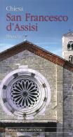 Chiesa San Francesco d'Assisi. Brescia. Guida storico-artistica edito da Ass. Centro Studi Antoniani