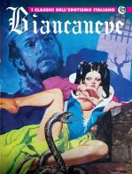 Biancaneve. I classici dell'erotismo italiano vol. 24 edito da Editoriale Cosmo