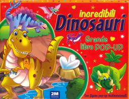 Incredibili dinosauri. Grande libro pop-up. Ediz. a colori edito da 2M