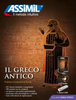 Il greco antico. Con audio MP3 su memoria USB. Con 4 CD-Audio di Jean-Pierre Guglielmi edito da Assimil Italia