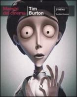 Tim Burton di Aurélien Ferenczi edito da Cahiers du Cinema