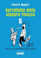 Barzellette della signora Tinuzza vol.5 di Pietro Magrì edito da Booksprint