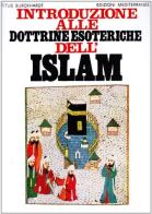 Introduzione alle dottrine esoteriche dell'Islam di Titus Burckhardt edito da Edizioni Mediterranee