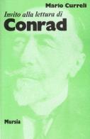 Invito alla lettura di Joseph Conrad di Mario Curreli edito da Ugo Mursia Editore
