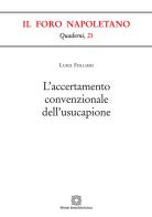 L' accertamento convenzionale dell'usucapione di Luigi Follieri edito da Edizioni Scientifiche Italiane