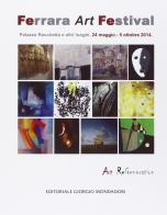 Ferrara art festival. Ediz. illustrata edito da Cairo Publishing