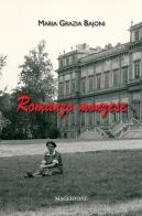 Romanzo monzese di Maria Grazia Bajoni edito da Macchione Editore