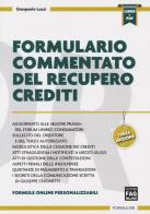 Formulario commentato del recupero crediti di Gianpaolo Luzzi edito da FAG