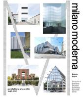 Milano moderna. Architettura, arte e citta 1947-2021 di Fulvio Irace edito da 24 Ore Cultura