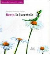 Berta la lucertola di Simona Gambaro, Romina Panero, Paolo Racca edito da Artebambini