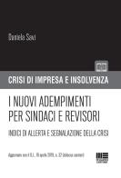 I nuovi adempimenti per sindaci e revisori. Indici di allerta e segnalazione della crisi di Daniela Savi edito da Maggioli Editore