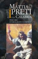 Mattia Preti e la Calabria. Percorsi storiografici e critici edito da ConSenso Publishing