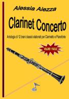 Clarinet concerto. Antologia di 12 brani classici elaborati per clarinetto e pianoforte vol. 1 di Alessia Aiezza edito da GDE Edizioni Musicali