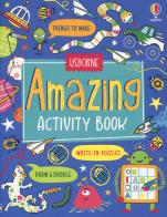 Amazing activity book. Ediz. a colori di Rebecca Gilpin, James Maclaine, Lucy Bowman edito da Usborne