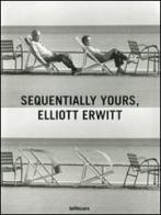Sequentially yours, Elliott Erwitt. Ediz. multilingue edito da TeNeues