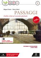 Passaggi. dalla città al mondo globale. Per i Licei e gli Ist. magistrali. Con e-book. Con espansione online. Con 2 libri: Atlante-CLIL vol.2 di Miguel Gotor, Elena Valeri edito da Mondadori Education