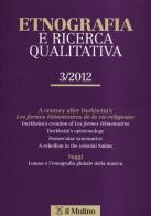 Etnografia e ricerca qualitativa (2012) vol.3 edito da Il Mulino