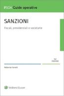 Sanzioni. Fiscali, previdenziali e societarie di Roberto Fanelli edito da Ipsoa