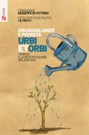 Disuguaglianze e povertà. Urbi et orbi. I Giubilei nella società italiana 1975-2000-2025 edito da Futura Editrice