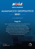 Almanacco geopolitico 2021 di Italia Atlantica edito da Mondo Nuovo