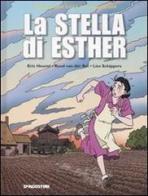 La stella di Esther di Eric Heuvel, Ruud Van der Rol, Lies Schippers edito da De Agostini