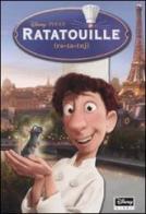 Ratatouille di Augusto Macchetto edito da Disney Libri