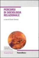 Percorsi di sociologia relazionale edito da Franco Angeli