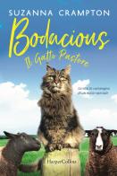 Bodacious. Il gatto pastore di Suzanna Crampton edito da HarperCollins Italia