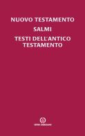 Nuovo Testamento, Salmi, testi dell'Antico Testamento. Leggere la Bibbia in famiglia di Anonimo edito da Centro Ambrosiano