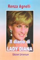 Il diario di Lady Diana di Renza Agnelli edito da Edizioni Universum