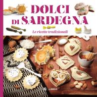 Dolci di Sardegna. Le ricette tradizionali edito da Imago Multimedia