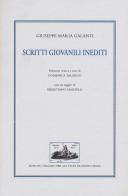 Scritti giovanili inediti di Giuseppe Maria Galanti edito da Ist. Italiano Studi Filosofici