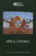 Epica e storia edito da Edizioni Museo Pasqualino