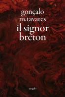 Il signor Breton e l'intervista di Gonçalo M. Tavares edito da Edizioni dell'Urogallo