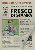 Fresco di stampa di Francesco Di Lazzaro, Alberto Orsini edito da Plesio Editore