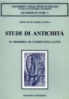 Studi di antichità in memoria di Clementina Gatti edito da Cisalpino
