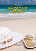 Racconti estivi (2024) vol.2 edito da Historica Edizioni