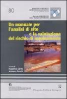 Un manuale per l'analisi di sito e la valutazione del rischio di inquinamento edito da Pitagora