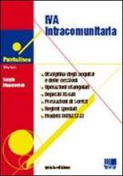 IVA intracomunitaria di Sergio Mogorovich edito da Maggioli Editore