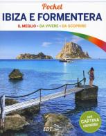 Ibiza e Formentera. Con cartina di Iain Stewart edito da EDT