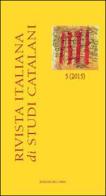 Rivista italiana di studi catalani (2015). Ediz. multilingue vol.5 edito da Edizioni dell'Orso