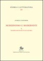 Modernismo e modernisti vol.2 di Annibale Zambarbieri edito da Storia e Letteratura