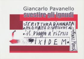 Svestire gli ignudi: Scrittura d'annata, Fra le macerie le riflessioni di Franz Mensch, Il viaggio a ritroso di Franz Mensch di Giancarlo Pavanello edito da Simple