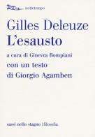 L' esausto di Gilles Deleuze edito da Nottetempo