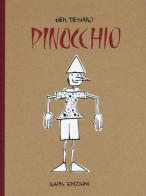 Pinocchio. Ediz. a colori di Gek Tessaro edito da Lapis