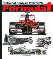 Formula 1 2012-2013. Technical analysis di Giorgio Piola edito da Nada