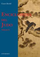 Enciclopedia del judo vol.2 di Cesare Barioli edito da Luni Editrice