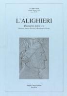 L' Alighieri. Rassegna dantesca vol.31 edito da Longo Angelo