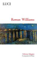 Luci di Rowan Williams edito da Qiqajon