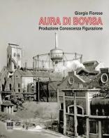Aura di Bovisa di Giorgio Fiorese edito da Maggioli Editore